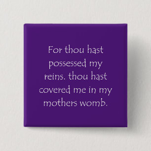 Scripture Quote Psalms 139 13 15 Cm Square Badge
