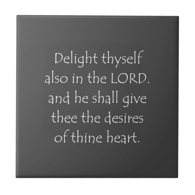 Scripture Quote Psalms 37 4 Ceramic Tile (Front)