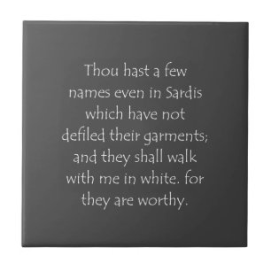 Scripture Quote Revelation 3 4 Ceramic Tile