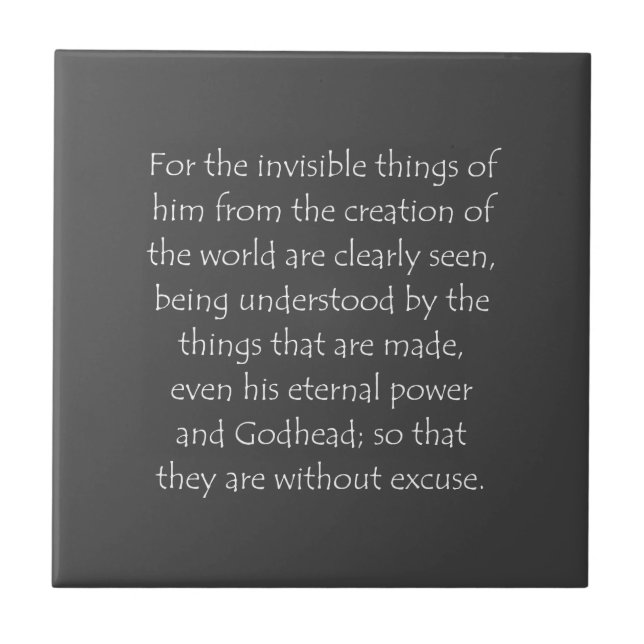 Scripture Quote Romans 1 20 Ceramic Tile (Front)