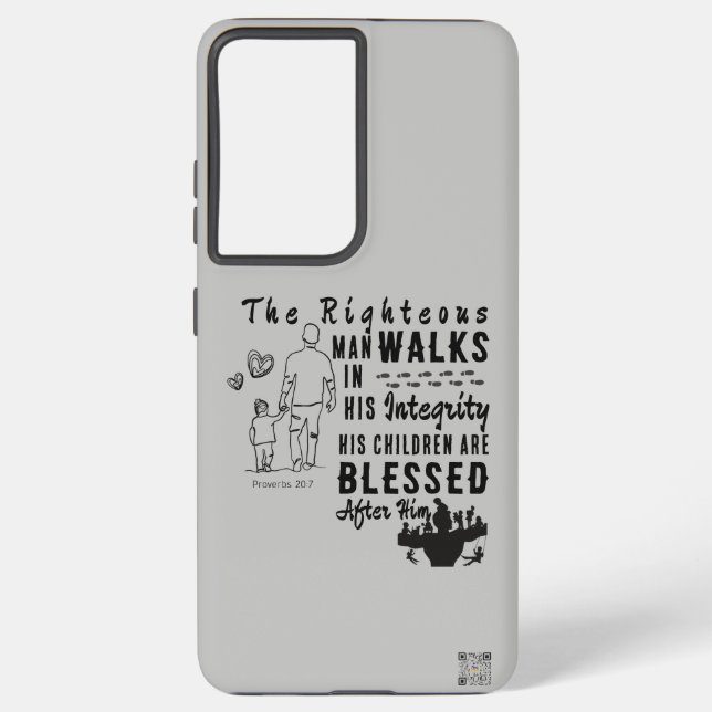 Scripture Samsung Case Father's Day Proverbs 20:7 (Back)