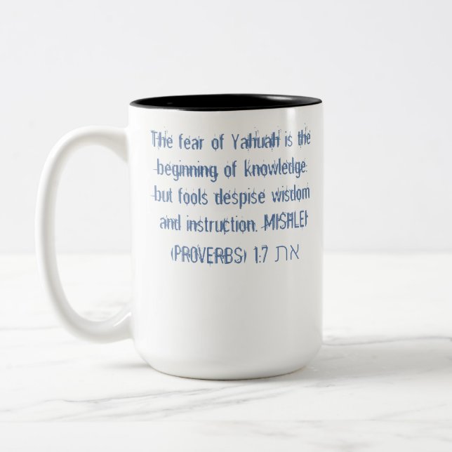 Scriptures, The fear of Yahuah T-Shirt Two-Tone Coffee Mug (Left)