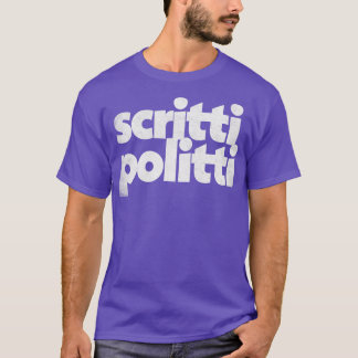 Scritti Politti Retro FadedStyle Font Design T-Shirt