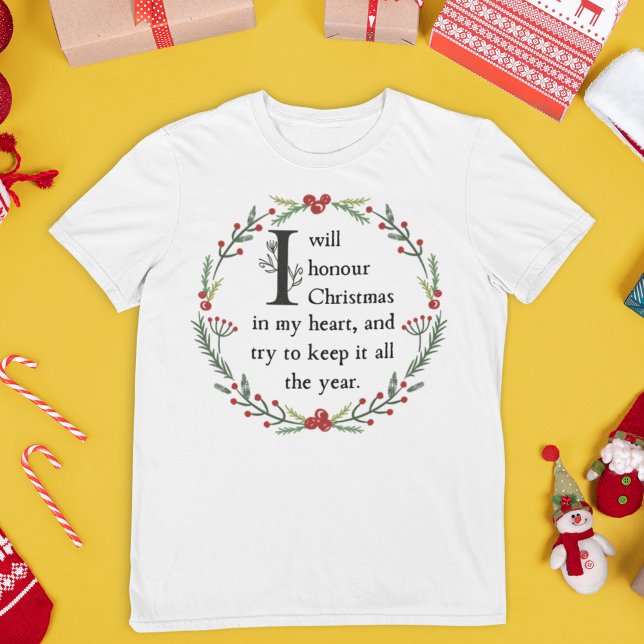 Scrooge Quote Dickens A Christmas Carol Victorian T-Shirt (This Dickens Christmas T-shirt makes people smile and reminds us of the real reason for the season.)