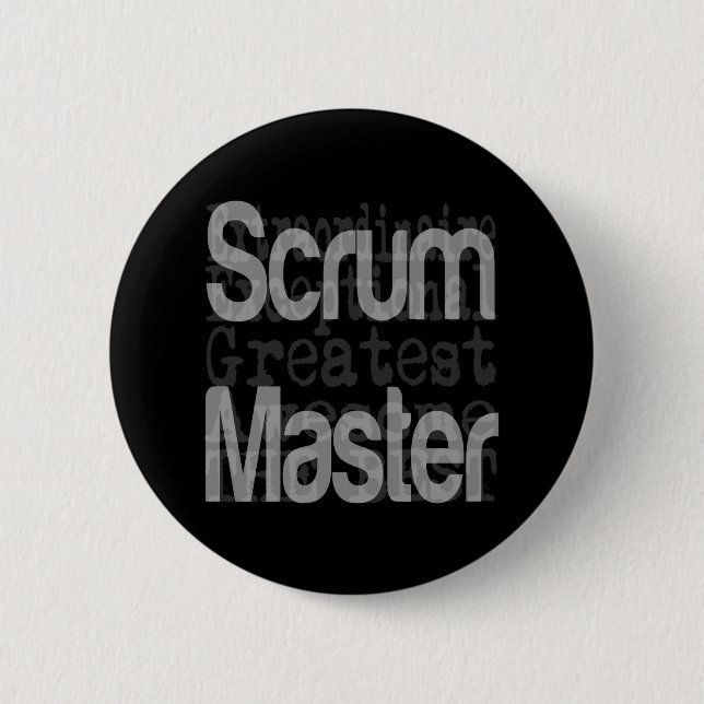 Scrum Master Extraordinaire 6 Cm Round Badge (Front)
