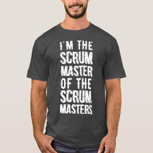 Scrum Master Of Scrum Masters T-Shirt