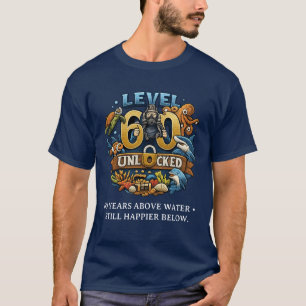 Scuba 60th Birthday Level 60 Unlocked Funny Diver T-Shirt