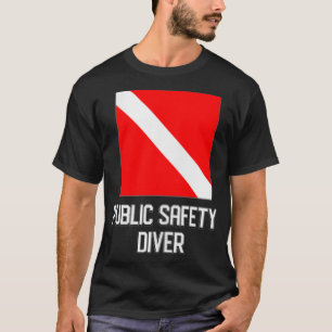SCUBA Dive Flag Public Safety Diver Rescue Search  T-Shirt