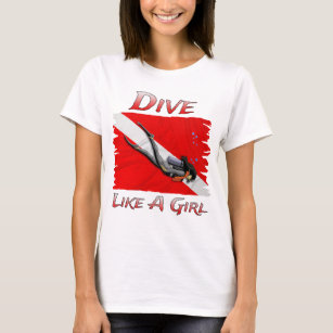 SCUBA Dive Like A Girl T-Shirt
