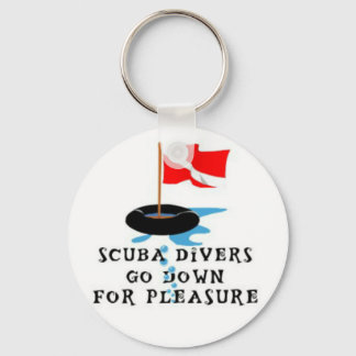 Scuba Divers Go Down For Pleasure Key Ring