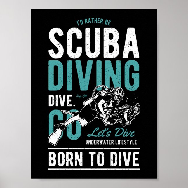 Scuba Diving Born To Dive | Sports Poster (Front)