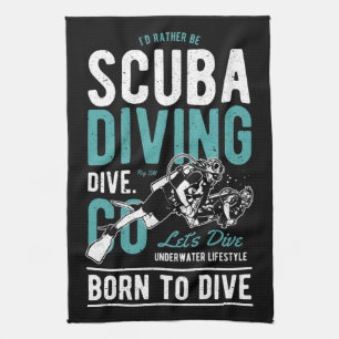 Scuba Diving Born To Dive Sports Tea Towel