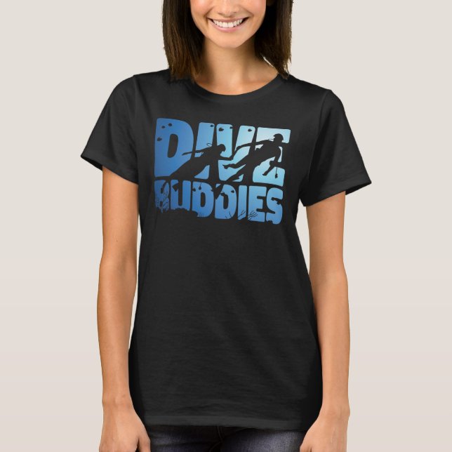 Scuba Diving Diver Dive Buddies T-Shirt (Front)