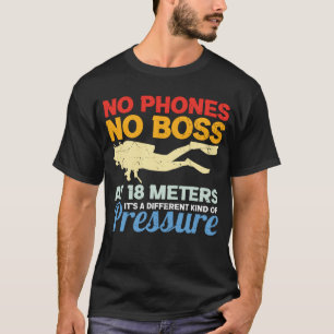 Scuba Diving Funny Quote It’s A Different Kind Of  T-Shirt