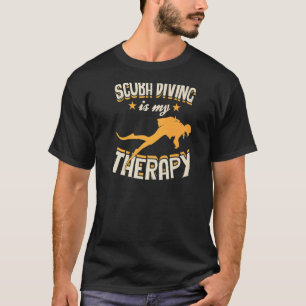 Scuba Diving Is My Therapy Divemaster Scuba Instru T-Shirt