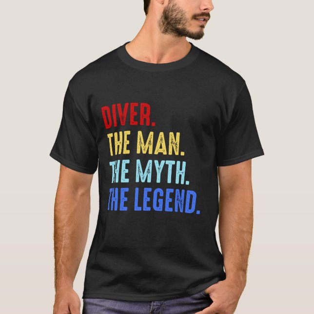 Scuba Diving Man Myth Legend Diver Funny Gift T-Shirt (Front)