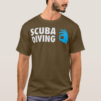 Scuba Diving Okay Sign T-Shirt