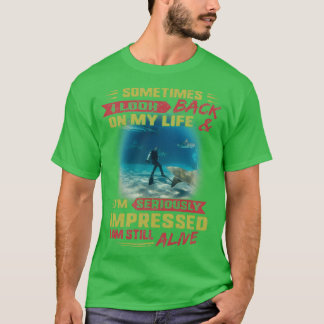 Scuba Diving Sometimes I Look Back Ix27m Impressed T-Shirt