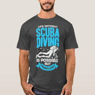 Scuba Diving Sport Diver Gift  T-Shirt