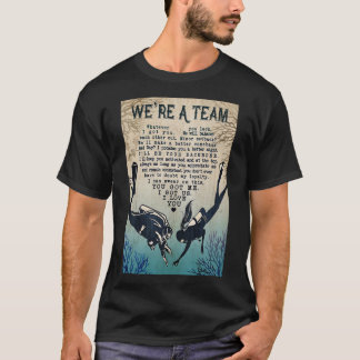 Scuba Diving - We&x27;re A Team Classic T-Shirt