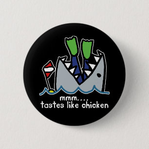 Scuba Tastes Chicken Shark 6 Cm Round Badge