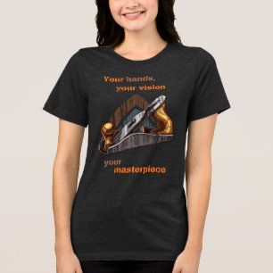 Sculpt Your Dreams, Fancy Woodworking Projects Tri-Blend Shirt