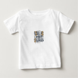 Sculpt Your Success Baby T-Shirt