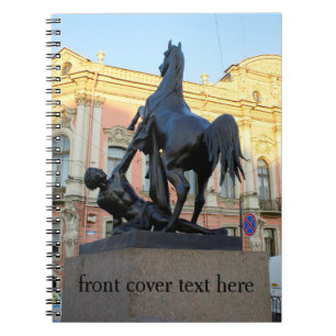 Sculptures  the Anichkov bridge in St. Petersburg Notebook