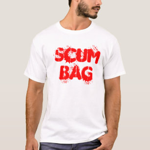 Scumbag T-Shirt