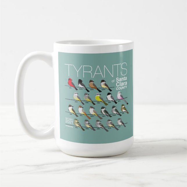 SCVAS Mug: Tyrants of Santa Clara County, 2021 Coffee Mug (Left)