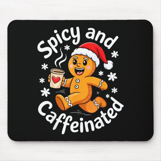 Scy And Caffeinated Shirt Men Women Gingerbread Ch Mouse Pad (Front)