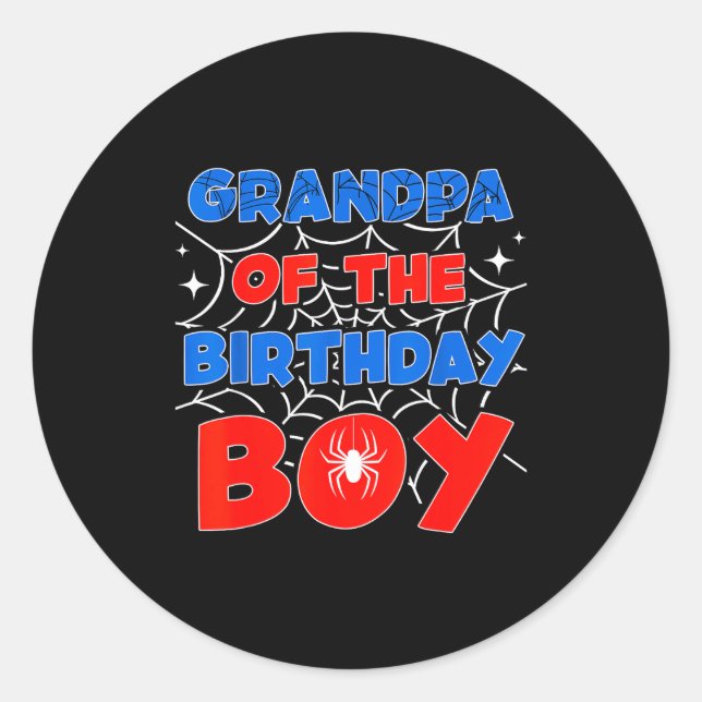 Sder Web Birthday Party Grandpa Of The Birthday Bo Classic Round Sticker (Front)