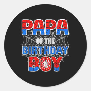 Sder Web Birthday Party Papa of The Birthday Boy Classic Round Sticker