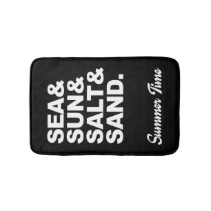 Sea and Sun and Salt and Sand Summer Time Bath Mat