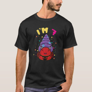 Sea Animal Im 7 Hermit Crab 7th Birthday 1 T-Shirt