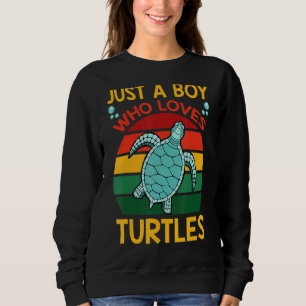 Sea Animal Just A Boy Who Loves Turtles Retro Sweatshirt