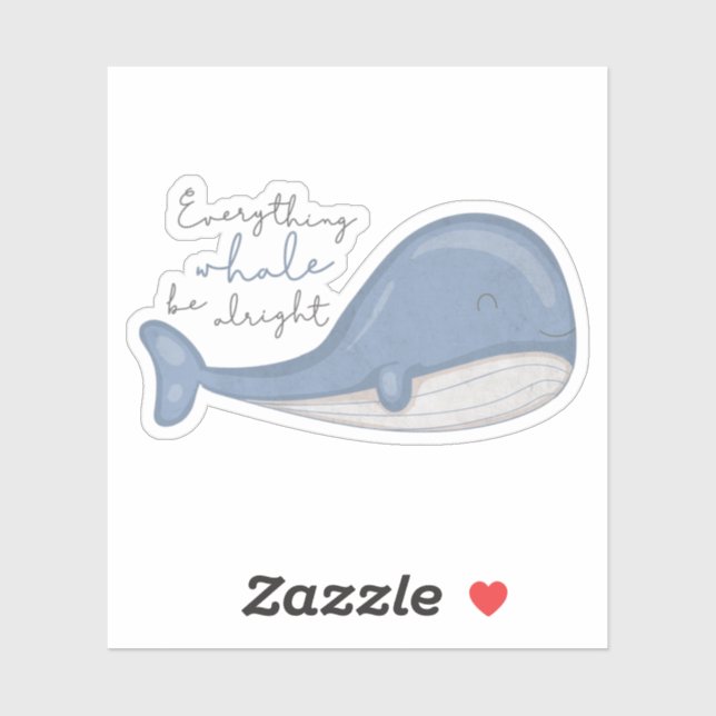 Sea Animal Pun: Everything Whale be Alright (Sheet)