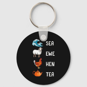 Sea Ewe Hen Tea Funny Joke Saying Quote Men Women Key Ring