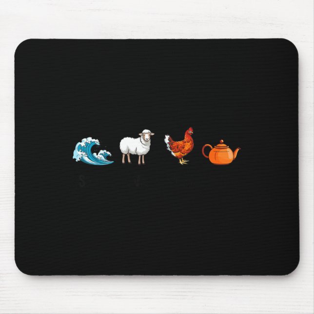 Sea Ewe Hen Tea Funny Joke Saying Quote Men Women  Mouse Pad (Front)