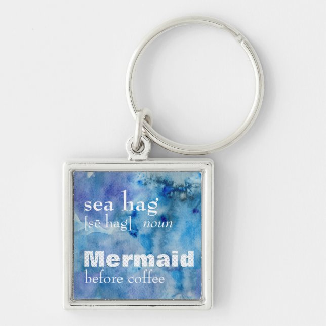 Sea Hag Definition Mermaid 🧜‍ Humour Before Coffe Key Ring (Front)