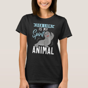 Sea Lion Is My Spirit Animal Marine Biologist T-Shirt