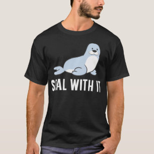 Sea Lion Pun Seal With It Pullover 