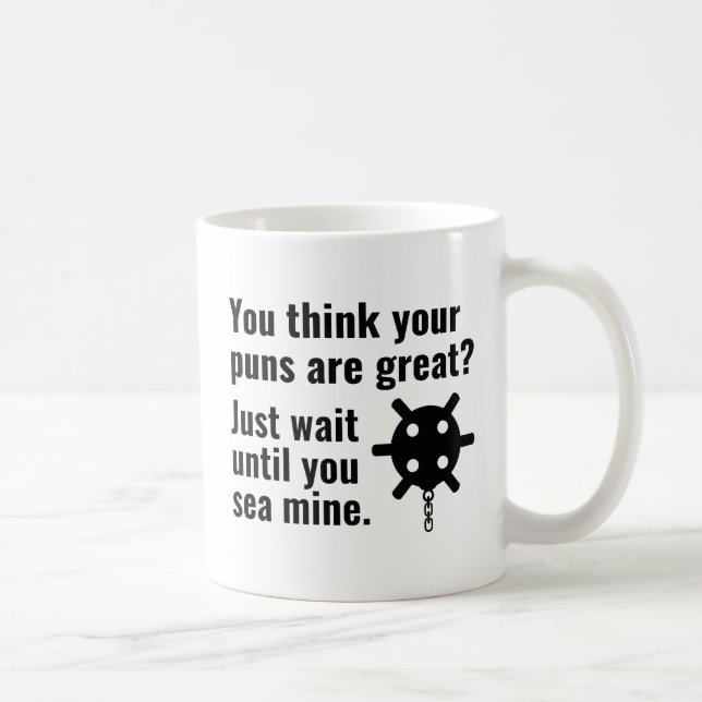 Sea Mine Pun Coffee Mug (Right)