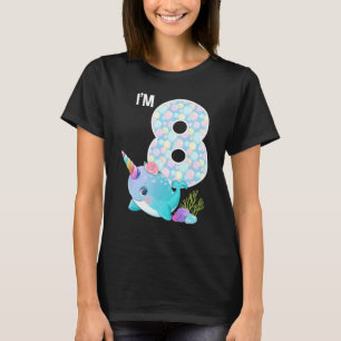 Sea Narwhal Birthday I'm 8 Underwater Ocean Theme T-Shirt
