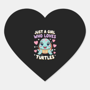 Sea Reptile Turtle Lovers Just A Girl Who Loves Tu Heart Sticker