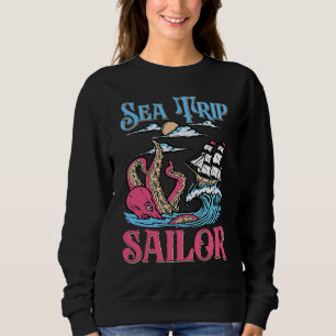 Sea Trip Sailor Sea Boat Navigation Sailing Sweatshirt