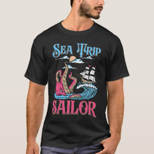Sea Trip Sailor Sea Boat Navigation Sailing T-Shirt