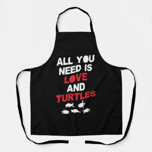 Sea Turtle Tortoise All You Need Apron