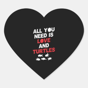 Sea Turtle Tortoise All You Need Heart Sticker