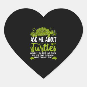 Sea Turtle Tortoise Ask Me About Heart Sticker